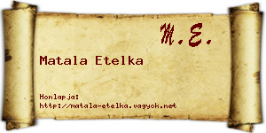 Matala Etelka névjegykártya